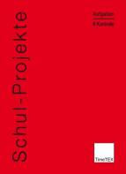 Schul-Projekte - Aufgaben & Kontrolle