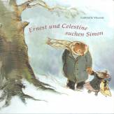 Ernest und Celestine suchen Simon 