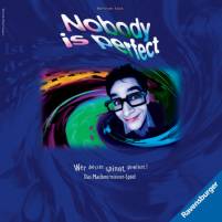 Nobody is perfect - Wer besser spinnt, gewinnt! Das Machmirnixvor-Spiel