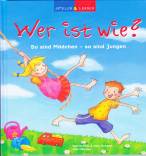 Wer ist wie? So sind Mädchen- so sind Jungen