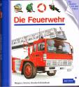 Die Feuerwehr Meyers kleine Kinderbibliothek