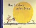 Herr Eichhorn und der Mond 