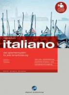 Intensivkurs Italiano - Italienisch - Das Sprachlernsystem für jede Anforderung