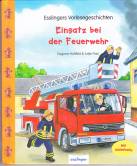 Einsatz bei der Feuerwehr Esslingers Vorlesegeschichten