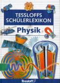 Tessloffs Schülerlexikon Physik