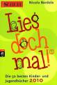 Lies doch mal! 5  Die 50 besten Kinder- und Jugendbücher 2010