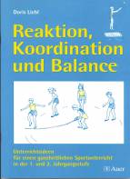 Reaktion, Koordination und Balance. 