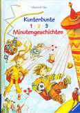 Kunterbunte 1-2-3 Minutengeschichten 