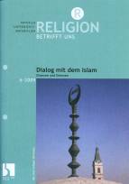 Dialog mit dem Islam Chancen und Grenzen