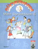 Bücherwurm. Mein Sprachbuch 4 Schülerband. Neuer Lehrplan.