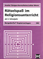 Rätselspaß im 

Religionsunterricht ab 3. Schuljahr