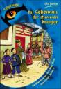 Das Geheimnis der stummen Krieger Ein Abenteuer aus dem Alten China