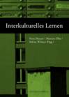 Interkulturelles Lernen Mit Beiträgen zum Deutsch- und DaF-Unterricht, zu ‚Migranten‘-Bildern in den Medien und zu Texten von Özdamar, Trojanow und Zaimoglu