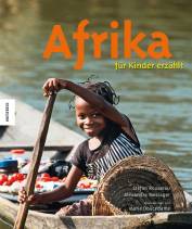 Afrika für Kinder erzählt  