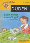 Luzie findet einen Vogel (3. Klasse) Duden - Lesedetektive