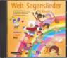 Welt- Segenslieder für Kinder CD