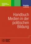 Handbuch Medien in der politischen Bildung 