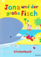 Jona und der große Fisch Mein erstes Stickerbuch zur Bibel