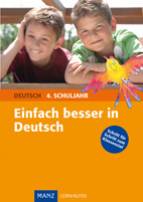 Manz Lernhilfen: Einfach besser in Deutsch - 4. Schuljahr. Grundschule 