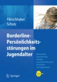 Borderline-Persönlichkeitsstörungen im Jugendalter 