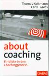 About Coaching Einblicke in den Coachingprozess