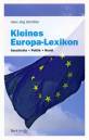 Kleines Europa-Lexikon Geschichte · Politik · Recht