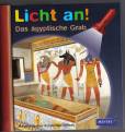Meyer. Die kleine Kinderbibliothek - Licht an!: Licht an! Das ägyptische Grab 