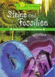 Der Ravensburger Naturführer. Steine und Fossilien: Beobachten und Verstehen  