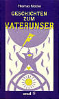 Geschichten zum Vaterunser Texte - Erläuterungen - theologische Erklärungen