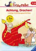 Achtung, Drachen! Lustige Drachengeschichten 1. Lesestufe