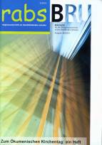 Zeitschrift: rabs 2/2010 - Zum ökumenischen Kirchentag: ein Heft