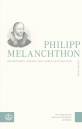 Philipp Melanchthon Weggefährte Luthers und Lehrer Deutschlands - Eine biographische Skizze mit Aussprüchen und Bildern