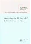 Was ist guter Unterricht? Qualitätskriterien auf dem Prüfstand