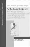 Schulamokläufer Eine Analyse medialer Täter-Eigendarstellungen und deren Aneignung durch jugendliche Rezipienten