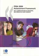 Pisa 2009 Assessment Framework  - Key Competencies in Reading, Mathematics and Science