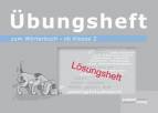 Übungsheft zum Wörterbuch ab Klasse 2 - Lösungsheft 