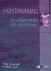 Entspannung in Kindergarten und Grundschule 