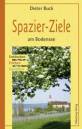 Spazier-Ziele am Bodensee Entdecken, Erleben, Genießen