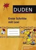 Fibel: Erste Schritte mit Lexi - Basiskompetenzen Deutsch 