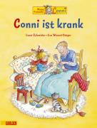 Conni-Bilderbücher: Conni ist krank  