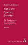 Substanz, System, Struktur Die Hauptepochen der europäischen Geistesgeschichte - Band 1