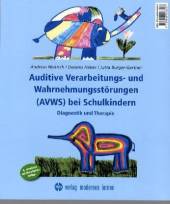 Auditive Verarbeitungs- und Wahrnehmungsstörungen (AVWS) bei Schulkindern Diagnostik und Therapie