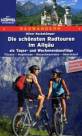 Die schönsten Radtouren im Allgäu als Tages- und Wochenendausflüge. Füssen - Hofensee - Neuschwanstein - Oberstorf. Geheimtipps und Infos für Erlebnistouren