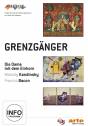 Grenzgänger: Die Dame mit dem Einhorn / Wassily Kandinsky / Francis Bacon (unveröffentlichte Folgen) Drei Filme von Alain Jaubert aus der Reihe 