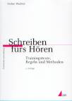 Schreiben fürs Hören Trainingstexte, Regeln und Methoden