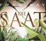 Die Saat gelesen von Sascha Rotermund