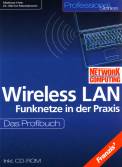 Wireless LAN Funknetze in der Praxis