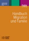 Handbuch Migration und Familie Grundlagen für die Soziale Arbeit mit Familien