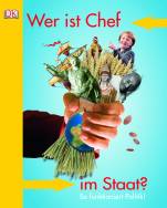 Wer ist Chef im Staat? So funktioniert Politik!