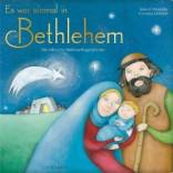 Es war einmal in Bethlehem Die biblische Weihnachtsgeschichte